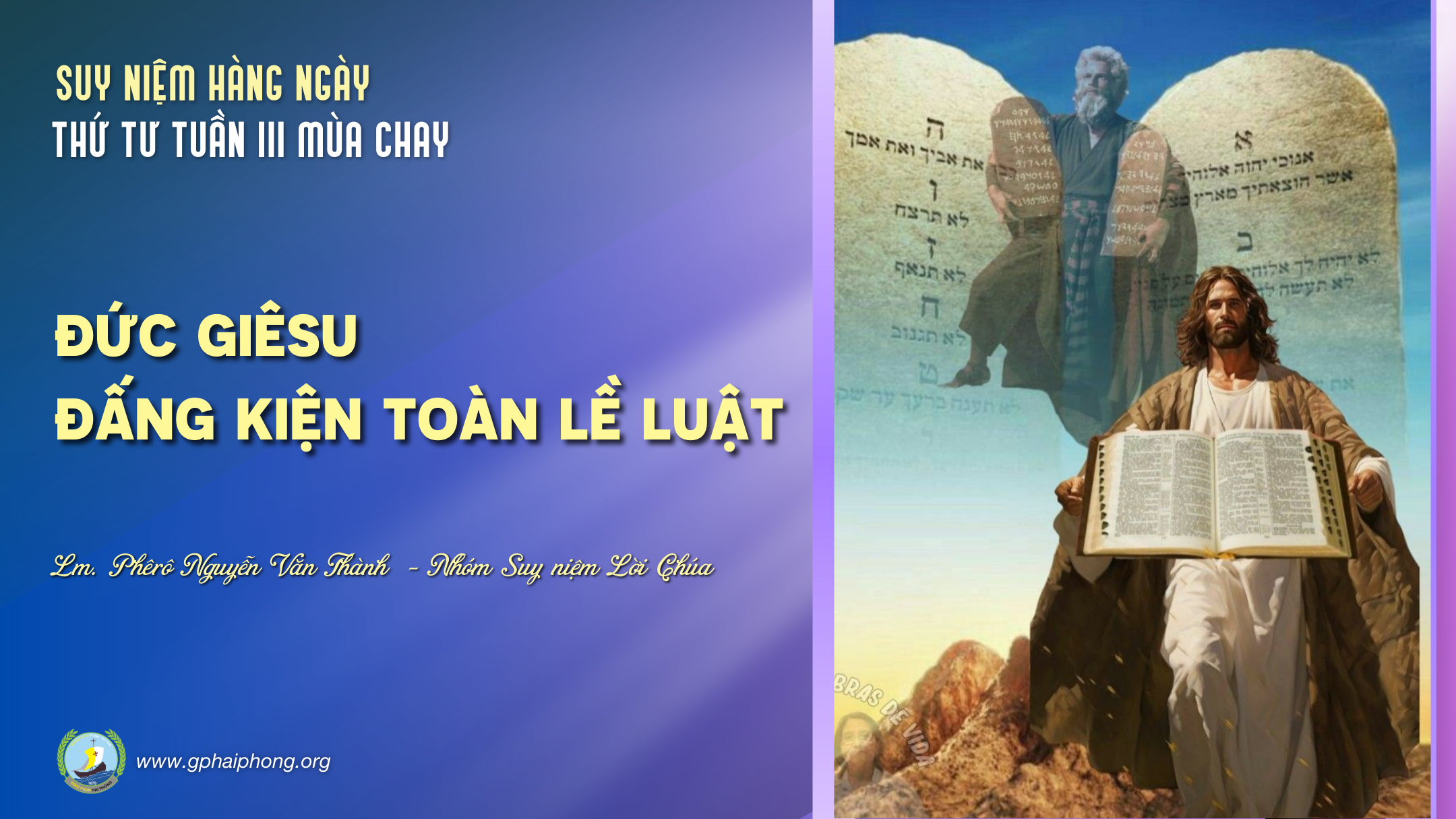 Suy niệm Lời Chúa hằng ngày | Thứ Tư tuần III mùa Chay